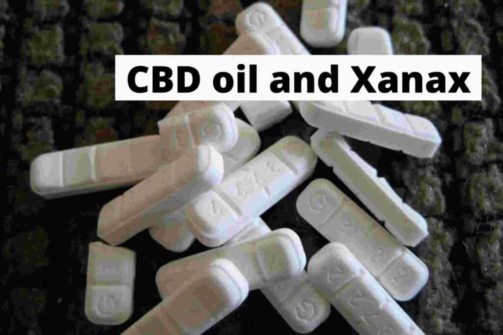 CBD oil and Xanax